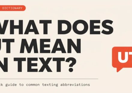 What Does UT Mean in Text?