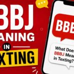 BBBJ Meaning in Texting Use, Safety Context, and Clear Examples