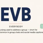 EVB Meaning in Text: What It Means, How People Use It & Real Chat Examples