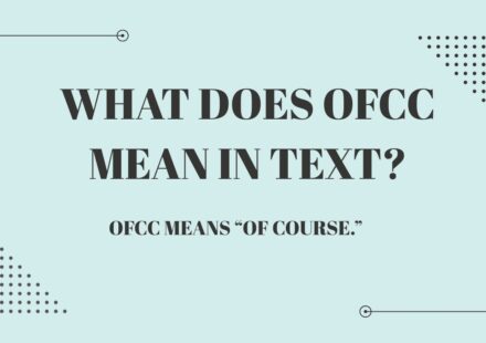What Does OFCC Mean in Text
