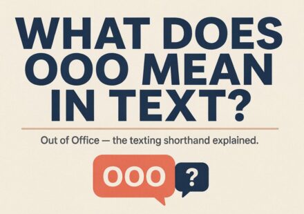 What Does OOO Mean in Text