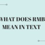What Does RMB Mean in Text