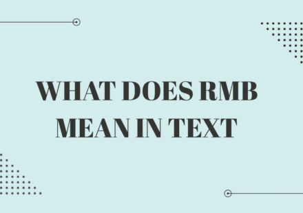 What Does RMB Mean in Text