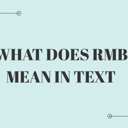 What Does RMB Mean in Text