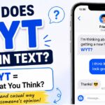 What Does WYT Mean in Text?