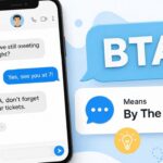 BTA Meaning in Text What It Means, How to Use It, and Real-Life Examples
