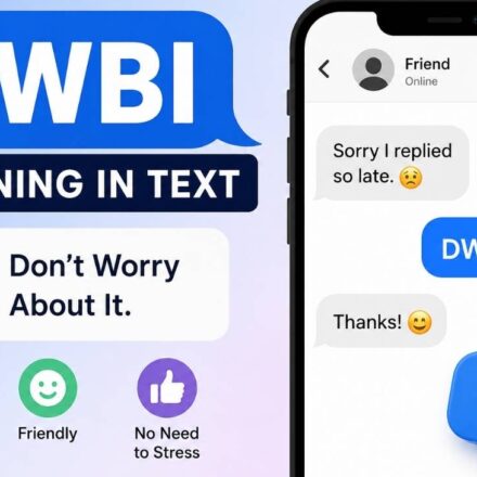 DWBI Meaning in Text: What It Means, How to Use It, and Real-Life Examples