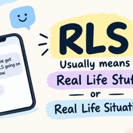 RLS Meaning in Text Everything You Need to Know