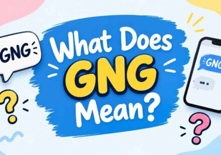 What Does GNG Mean